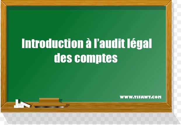 Introduction à l’audit légal des comptes