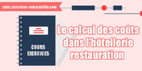 calcul des coûts dans l’hôtellerie restauration