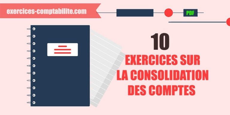 Illustration d'un cahier de comptabilité pour exercices de consolidation des comptes.