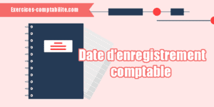 Saisie comptable exercice pratique – apprendre la comptabilité efficacement.