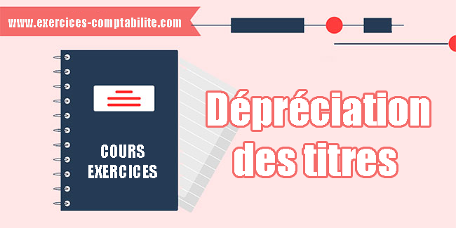 Dépréciation des titres