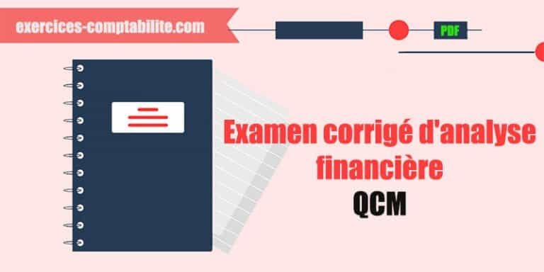 Examen corrigé d'analyse financière (QCM)