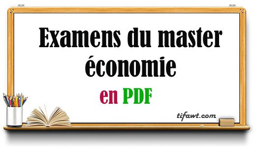 Examens du master économie (fsjes)