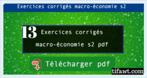 exercices corrigés de macroéconomie