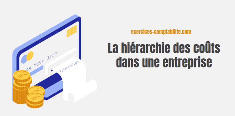 hiérarchie des couts dans une entreprise