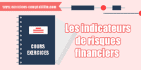 Les indicateurs de risques financiers