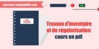 Illustration d'un cahier avec le titre "Travaux d'inventaire et de régularisation" pour cours en PDF.