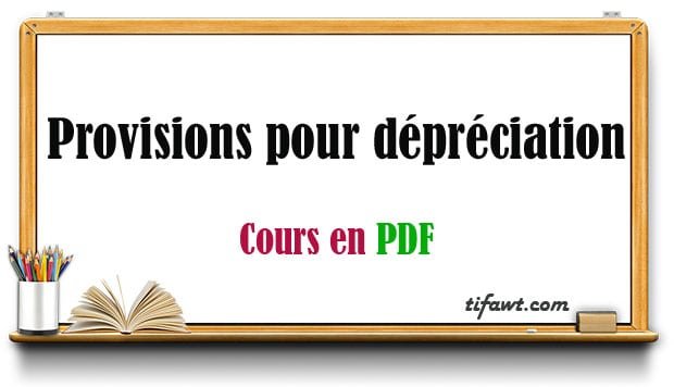 Provisions pour dépréciation