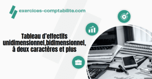 exercices tableaux bidimentiooel